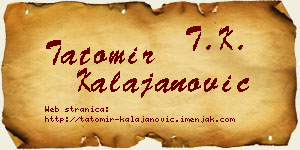 Tatomir Kalajanović vizit kartica
